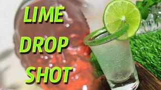 How to Make a Lime Drop Shot - The Ultimate Cocktail