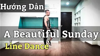 Hướng Dẫn A Beautiful Sunday - Line Dance / bản dễ / leo (BÀI KHỚP NHẠC BẤM▶️)