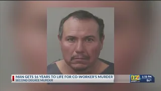 Man gets 16 years to life for co-worker's murder