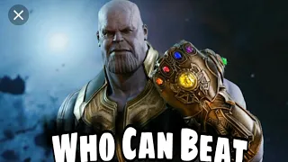 Top 7 marvel characters who can beat thanos single --handedly !!!