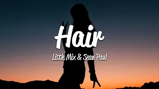 Little Mix - Hair (Lyrics) ft. Sean Paul