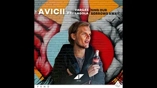 Avicii - Sing Our Sorrows Away Ft. Vincent Pontare ["Skiss" Version](Divine Sorrow Demo)