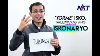 ‘Yorme’ Isko, ipaliliwanag ang ISKOnaryo | NXT