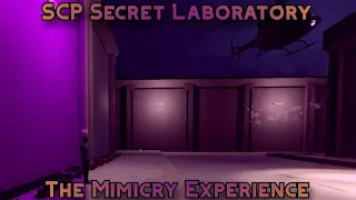 The SCP Secret Laboratory Mimicry Experience