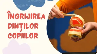 Îngrijirea dinților copiilor | Eliza Stan | Căsuța cu idei