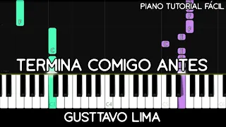 Gusttavo Lima - Termina Comigo Antes (Piano Tutorial Fácil)