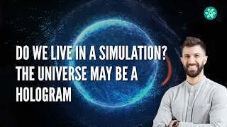 Do we live in a simulation? The Universe may be a hologram