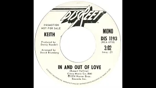 Keith – “In And Out Of Love” (DiscReet) 1974