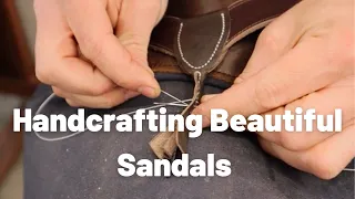 Making Men's & Women's Handcrafted Sandals | Luxurious Leather Sandals