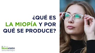 ¿Qué es la miopía y por qué se produce?