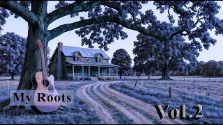 Vol.2_My Roots (Album) | Country Music