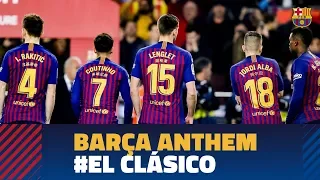 BARÇA 1-1 REAL MADRID | Camp Nou sings the Barça anthem acapella