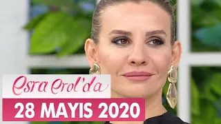 Esra Erol'da 28 Mayıs 2020 - Tek Parça