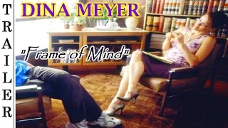 Frame of Mind - Trailer #2 🇺🇸 - DINA MEYER.