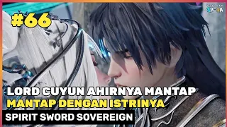 BENTUK TIM TERKUAT DENGAN ISTRI ‼️ - DONGHUA SPIRIT SWORD SOVEREIGN PART 66 SEASON 4