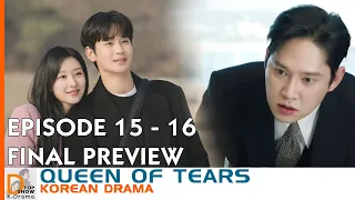 Queen of Tears Final Episode Preview 💔 Trying to restore Hae-in's memory