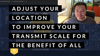 Adjust Your Location To Improve Your Transmit Scale For the Benefit Of All