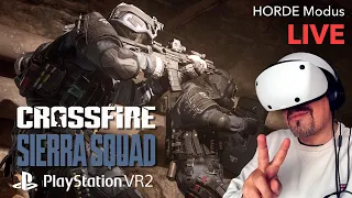 Playstation VR2 - Crossfire: Sierra Squad / HORDE / live