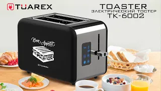 Тостер электрический TUAREX TK-6002