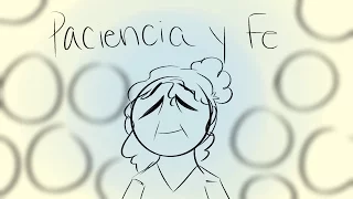 ITH  Paciencia Y Fe Animatic