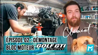 Episode 2 : démontage bloc moteur Golf GTI Trophy - Clément