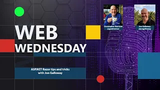 Web Wednesday: ASP.NET Razor tips and tricks with Jon Galloway