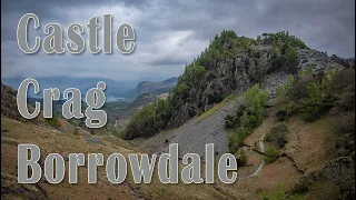 Exploring Borrowdale, Lake District, Castle Crag. A landscape Photography Adventure