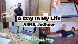 A Day in my Life - AIIMS, Jodhpur | Quarantine Vlog | Hritvik Jain