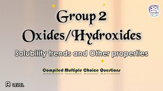 Group 2 Oxides, Hydroxides Properties | Trends, pH, Solubility