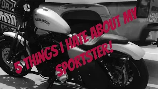 Top 5 things about the Harley Davidson Sportster that suck!