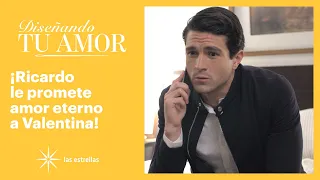 Diseñando tu amor: ¡Ricardo le asegura a Valentina que la hará feliz! | C-68 2/3