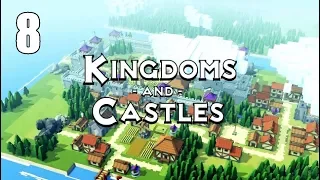 ФИНАЛ #8 Kingdoms And Castles Прохождение