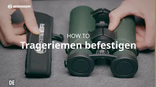 HOW TO - Wie befestige ich den Trageriemen an meinem Fernglas?