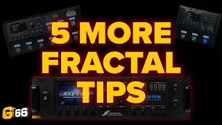 5 MORE Fractal Tips to Get More from Your Unit - Fractal Friday with Cooper Carter #14