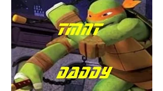 TMNT Daddy