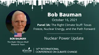 Nuclear Power Update: The Right Climate Stuff (Bob Bauman)