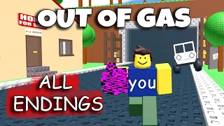Out Of Gas - ALL ENDINGS [Roblox]