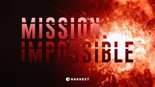 Mission Impossible - Live | Sunday, August 13