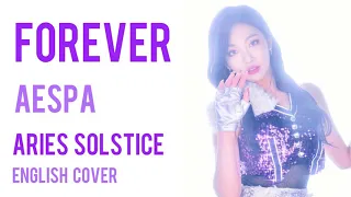 Forever (약속) - Aespa 에스파 | English Cover by Aries Solstice