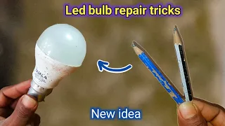 How to Repair Led Light Bulb || How to repair led bulb with pencil