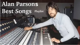 Alan Parsons - Greatest Hits Best Songs Playlist