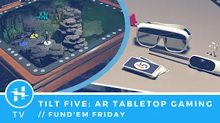 Tilt Five // Fund'em Friday