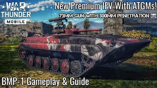 War Thunder Mobile  BMP-1 IFV - NEW Premium Vehicle With an ATGM Launcher! - Gameplay & Guide