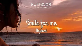 Smile for me (Ruffmixr Remix)