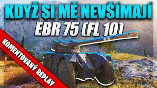 World of Tanks/ Komentovaný replay/ EBR 75 FL