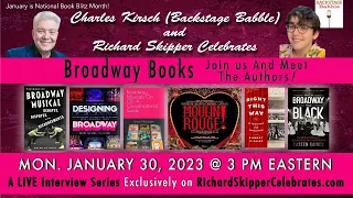 Charles Kirsch (Backstage Babble) and Richard Skipper Celebrate Books about Broadway!