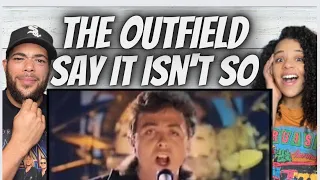 A VIBE! | FIRST TIME HEARING The Outfield   The Outfield -  Say It Isn't So REACTION