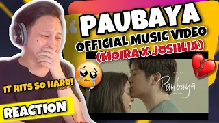 MOIRA DELA TORRE - PAUBAYA | Official Music Video | IT'S TIME TO LET GO | BROKEN HEARTED REACTION