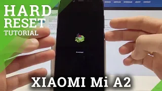 How to Hard Reset XIAOMI Mi A2 - Bypass Screen Lock / Remove Pattern