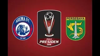 Full Highlight  Final Piala Presiden 2019, AREMA (2) VS (0) PERSEBAYA